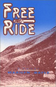 Free Ride: A Novel