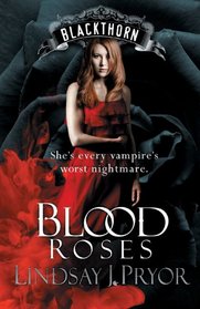 Blood Roses (Blackthorn)