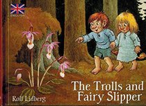 The Trolls and Fairy Slipper