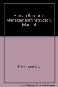 Human Resource Management/Instructors Manual
