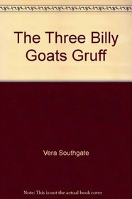The Three Billy Goats Gruff (Well-Loved Tales)