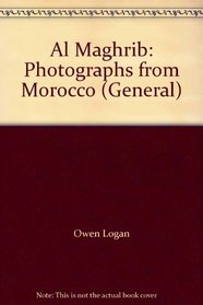 Al Maghrib: Photographs from Morocco (General)
