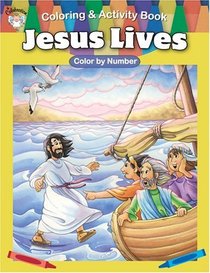 Jesus Lives! Coloring & Activity Book (Coloring & Activity Books)