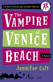 The Vampire of Venice Beach: A Novel