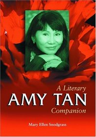 Amy Tan: A Literary Companion (Mcfarland Literary Companions)