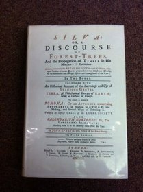 Silva: Or, a Discourse of Forest Trees