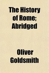 The History of Rome; Abridged