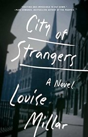 City of Strangers: A Novel