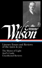Literary Essays and Reviews of the 1920s  &  30s: Literary Essays and Reviews of the 1920s & 30s (Library of America)