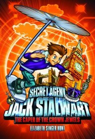 Secret Agent Jack Stalwart: The Caper of the Crown Jewels (Secret Agent Jack Stalwart)