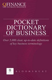 QFINANCE: The Pocket Dictionary of Business (QFINANCE: The Ultimate Resource)