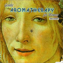 Gentle Aromatherapy for Women Decoder