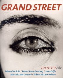 Grand Street 62: Identity (Fall 1997)