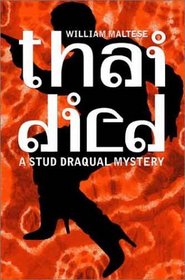 Thai Died (Stud Draqual, Bk 2)