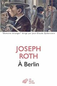A Berlin (Domaine Etranger) (French Edition)