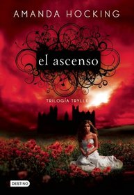 Triolgia Trylle 3 / Magic Trilogy: El Ascenso / the Rise (Trylle Novel) (Spanish Edition)