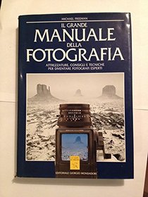 Il Grande Manuale Della Fotografia