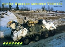 Soviet Wheeled Armored Vehicles (Firepower Pictorials)