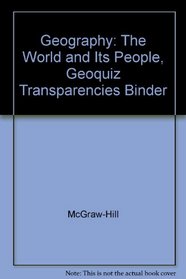 Geography: The World and Its People, GeoQuiz Transparencies Binder