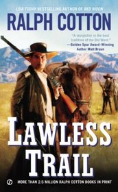Lawless Trail (Ranger, Bk 31)