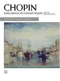 Barcarolle in F# Major, Op. 60 (Alfred Masterwork Edition)