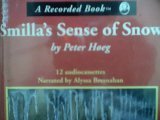 Smilla's Sense of Snow (aka Miss Smilla's Feeling for Snow) (Audio Cassette) (Unabridged)