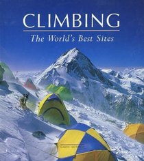 Climbing: The World's Best Sites