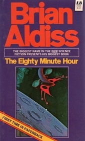 The Eighty-Minute Hour: A Space Opera