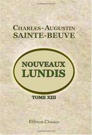 Nouveaux lundis: Tome 13 (French Edition)