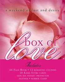 Box of Love: A Weekend of Lust and Desire