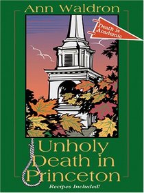 Unholy Death in Princeton (Princeton Murders) (Large Print)