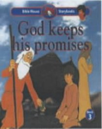God Keeps His Promises (Bible Mouse: storybook)