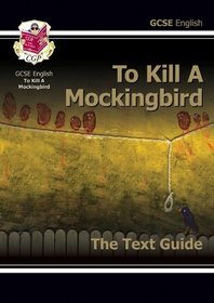 Gcse 'to Kill a Mockingbird' Text Guide