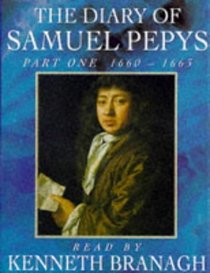 The Diary of Samuel Pepys: 1660-63 Pt. 1