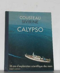 Calypso: 26 [i.e. vingt-six] ans d'exploration scientifique des mers (French Edition)