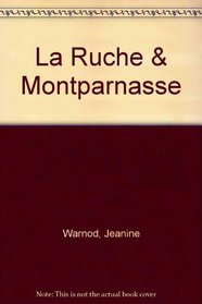 La Ruche & [i.e. et] Montparnasse (French Edition)