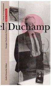 Entretiens avec Marcel Duchamp (French Edition)