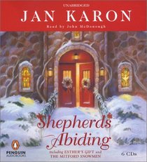 Shepherds Abiding, including Esther's Gift and The Mitford Snowmen