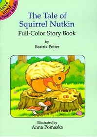 The Tale of Squirrel Nutkin: Full-Color Story Book (Dover Little Activity Books)