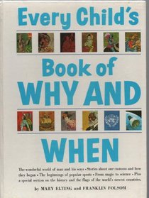Every Child's Book of Why and When