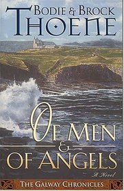 Of Men and of Angels (Galway Chronicles, Bk 2)