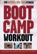 The Official Five Star Fitness Boot Camp Workout: The High-Energy Fitness Program for Men and Women