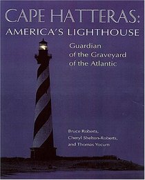 Cape Hatteras: America's Lighthouse