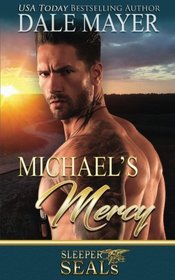 Michael's Mercy (Sleeper Seals) (Volume 3)