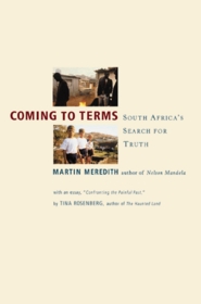 Coming To Terms:  South Africa's Search for Truth