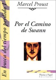 En Busca del Tiempo Perdido 1 - Por El Camino de S (Spanish Edition)
