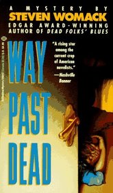 Way Past Dead (Harry James Denton, Bk 3)