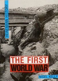 The First World War: Pupil's Book (Heinemann History)