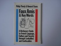 Faux Amis and Key Words