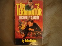 Silicone Valley Slaughter (Terminator Series, No. 2)